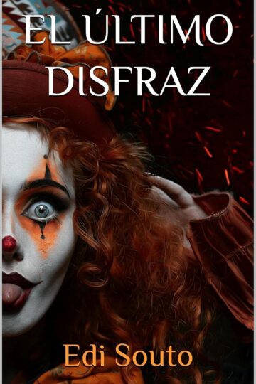 El último disfraz (Marcos Noalla 2) | Edi Souto