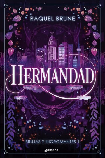 Hermandad (Brujas y nigromantes 1) | Raquel Brune
