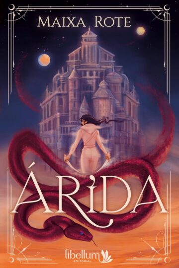 Árida (Crónicas de la Musa del Silencio 1) | Maixa Rote