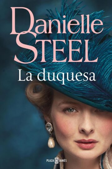 La duquesa | Danielle Steel