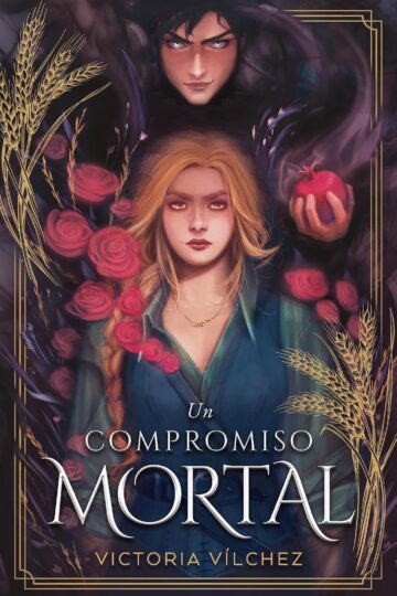 Un compromiso mortal (Un compromiso mortal 1) | Victoria Vilchez