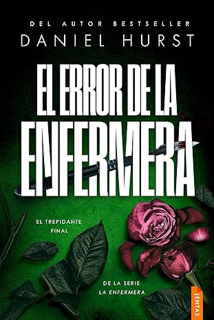 El error de la enfermera (La enfermera 3) | Daniel Hurst