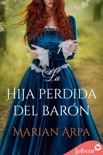 La hija perdida del barón | Marian Arpa