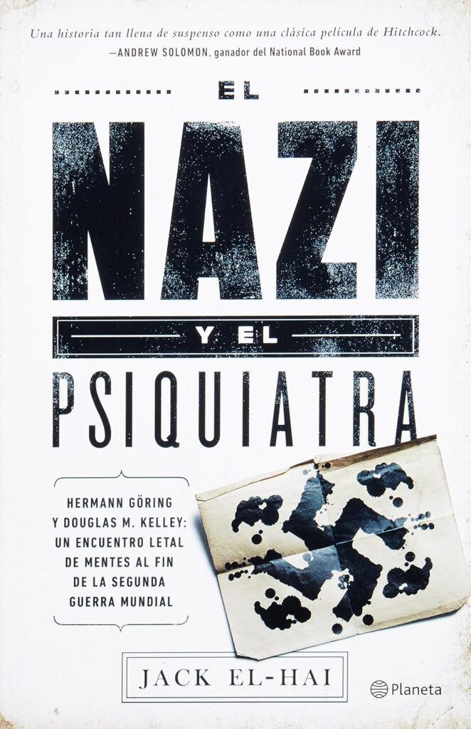 El nazi y el psiquiatra | Jack El-Hai