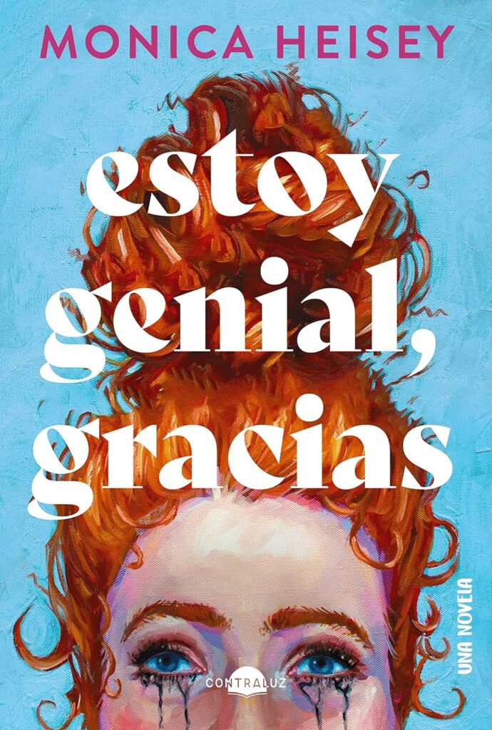 Estoy genial, gracias | Monica Heisey