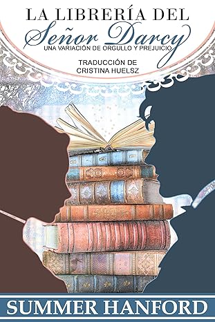 La librería del señor Darcy | Summer Hanford