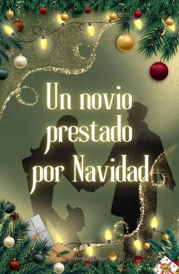 Un novio prestado por Navidad | Penélope Ember & Sandra Perales