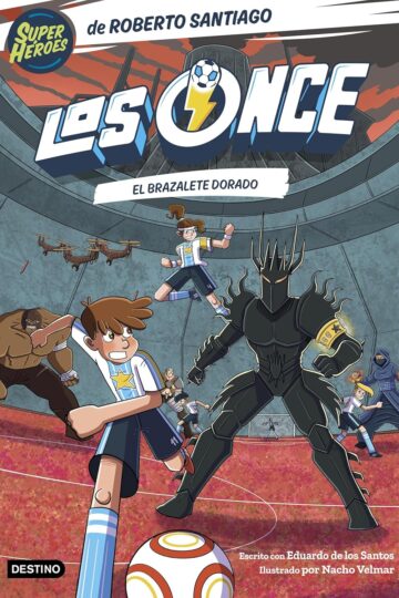 El brazalete dorado (Los Once 10) | Roberto Santiago