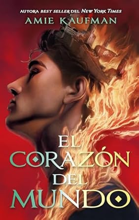 El corazón del mundo (Isla de dioses 2) | Amie Kaufman