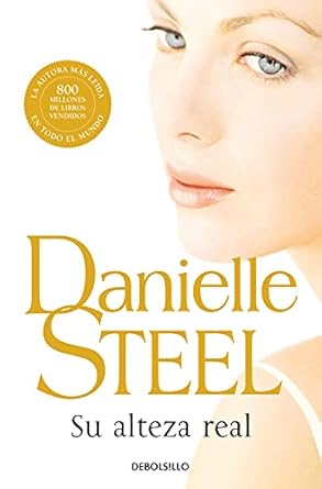 Su alteza real | Danielle Steel