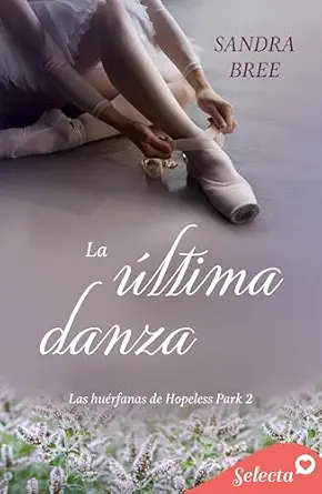 La última danza (Las huérfanas de Hopeless Park 2 | Christine Cross