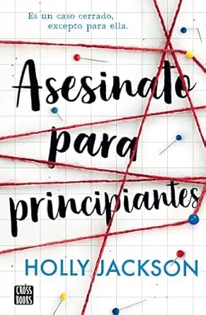 Asesinato para principiantes (Asesinato para principiantes 1) | Holly Jackson
