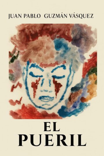 El Pueril | Juan Pablo Guzmán Vásquez