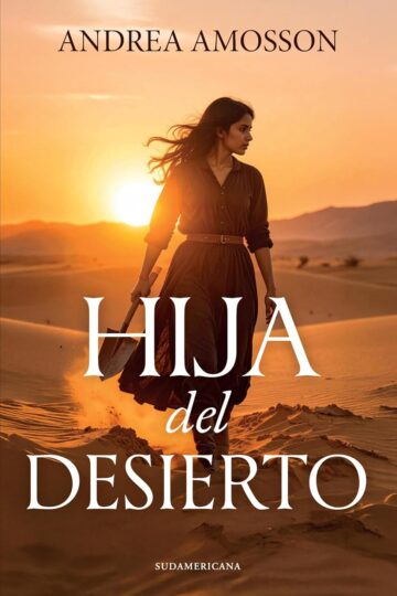 Hija del desierto | Andrea Amosson