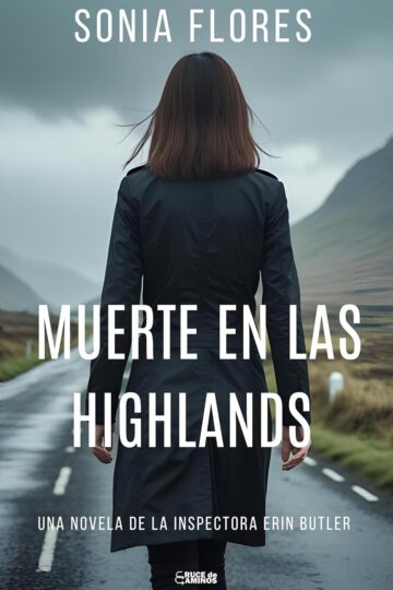 Muerte en las Highlands (Inspectora Erin Butler 2) | Sonia Flores