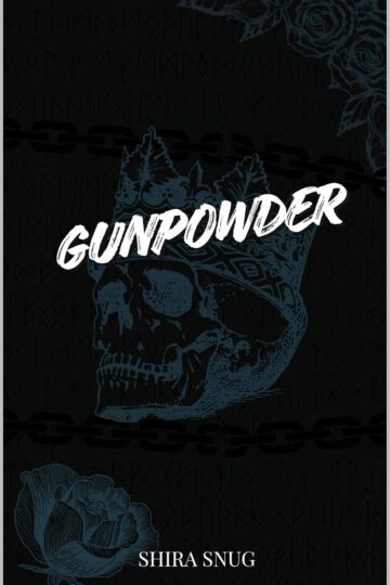 Gunpowder | Shira Snug