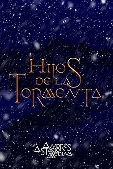 Hijos de la tormenta | Andrés Astasio