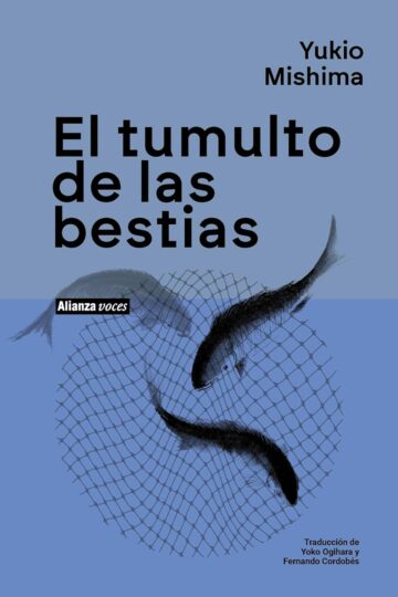 El tumulto de las bestias | Yukio Mishima