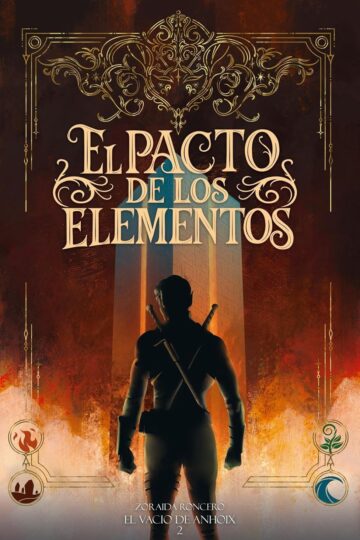 El pacto de los elementos (El vacío de Anhoix 2) | Zoraida Roncero