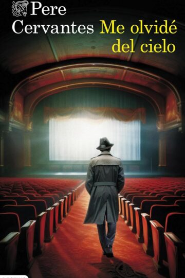 Me olvidé del cielo | Pere Cervantes