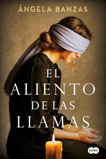 El aliento de las llamas | Ángela Banzas