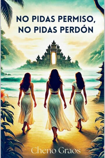 No pidas permiso, no pidas perdón | Cheno Graos