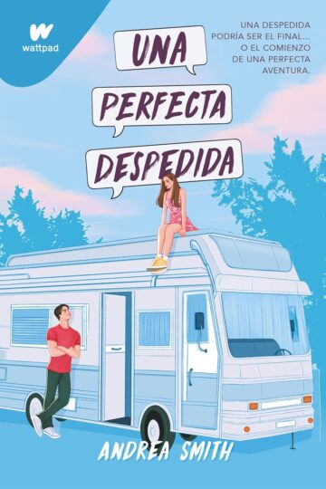 Una perfecta despedida (Seremos imperfectos 3) | Andrea Smith