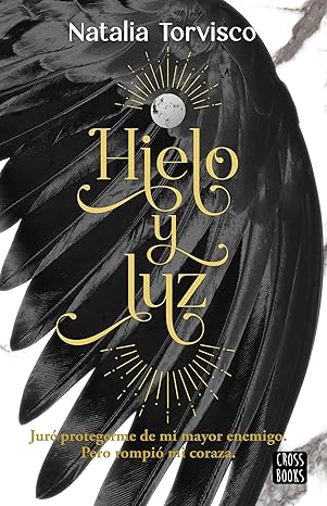 Hielo y luz (Redención 2) | Natalia Torvisco