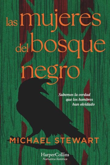Las mujeres del bosque negro | Michael Stewart