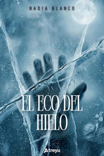 El Eco del Hielo | Nadia Blanco