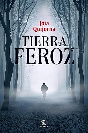 Tierra feroz | Jota Quijorna