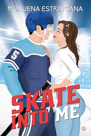 Skate into me | Moruena Estríngana