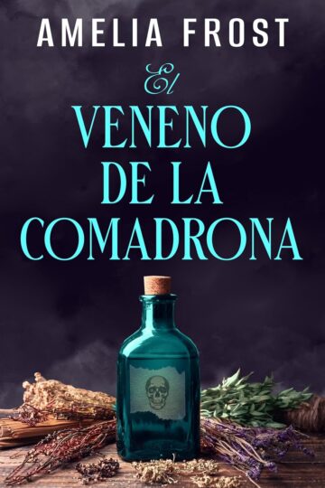 El veneno de la comadrona | Amelia Frost