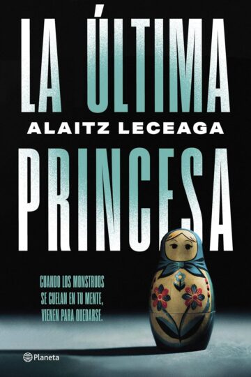 La última princesa | Alaitz Leceaga