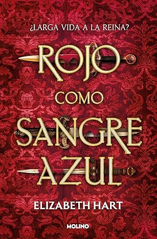 Rojo como sangre azul | Elizabeth Hart