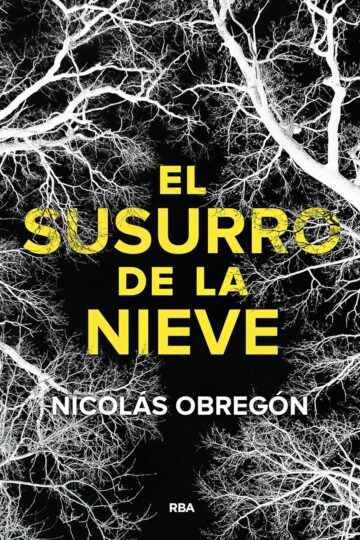 El susurro de la nieve | Nicolás Obregón