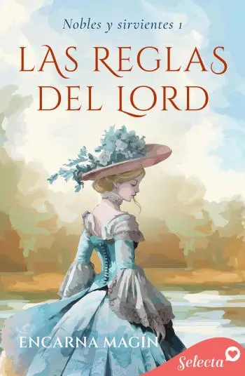 Las reglas del Lord (Nobles y sirvientes 1) | Encarna Magín