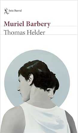 Thomas Helder | Muriel Barbery