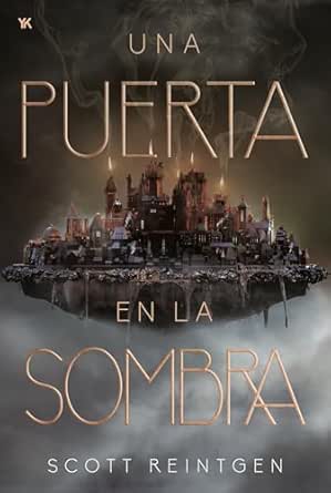 Una puerta en la sombra (Waxways 1) | Scott Reintgen