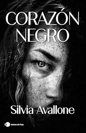 Corazón negro | Silvia Avallone