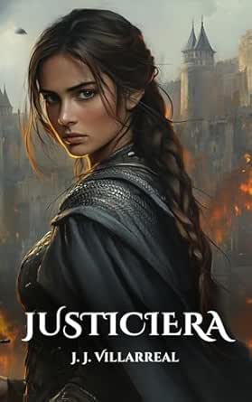 Justiciera (Mercenaria 5) | J.J Villarreal