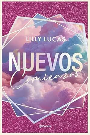Nuevos comienzos (Serie Green Valley 1) | Lilly Lucas