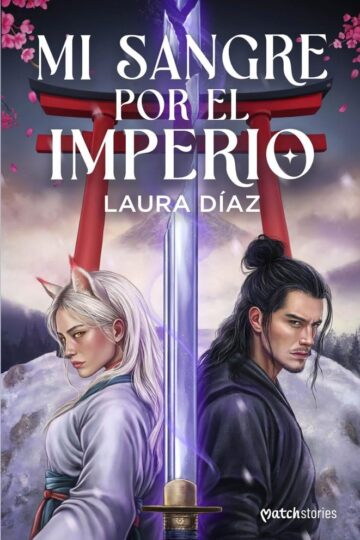 Mi sangre por el Imperio | Laura Díaz