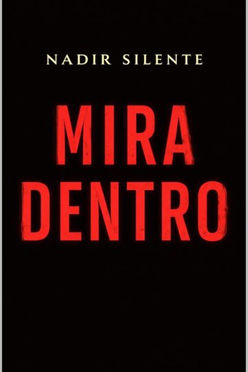Mira dentro | Nadir Silente