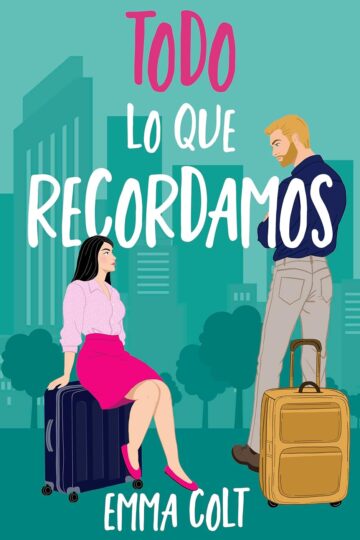 Todo lo que recordamos (Eventos Luxe 3) | Emma Colt