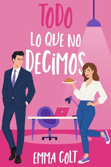 Todo lo que no decimos (Eventos Luxe 1) | Emma Colt