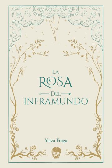 La rosa del Inframundo | Yaiza Fraga González