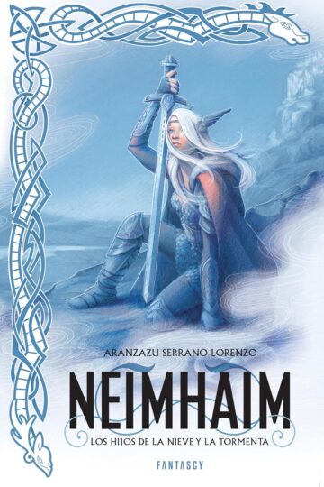 Los hijos de la nieve y la tormenta (Neimhaim 1) | Aranzazu Serrano Lorenzo