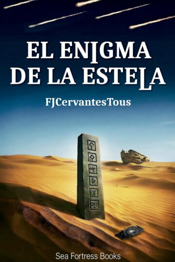 El enigma de la estela | Francisco José Cervantes Tous