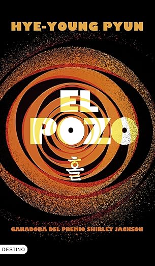 El pozo | Hye-young Pyun